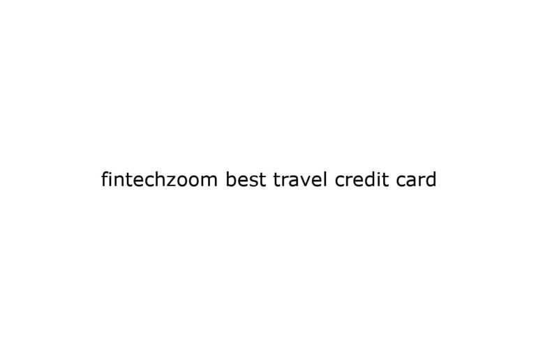 fintechzoom best travel credit card