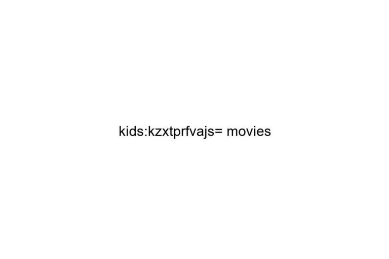 kids kzxtprfvajs movies