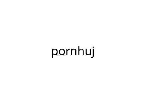 pornhuj