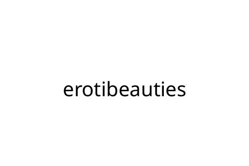 erotibeauties