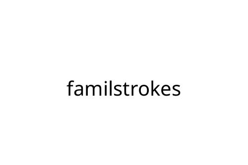 familstrokes