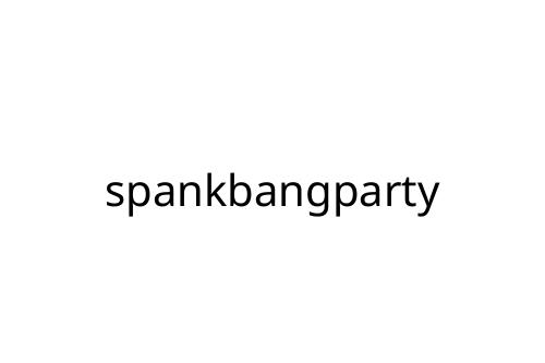 spankbangparty